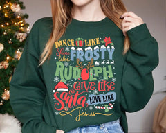 Dance Frosty Shine Rudolph Give Santa Love Jesus Slogan Retro Christmas Hoodie Green / S Hoodies-L
